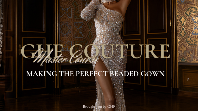 Master Course- Making The Perfect Beaded Gown- 4 monthly payment plan (Instead of 1,129$)
