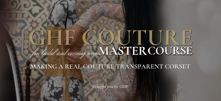 MAKING A REAL COUTURE TRANSPARENT CORSET- Master Course (2 months drip)- Instead of 890$